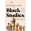 An Introduction to Black Studies - Hardcover