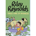 Riley Reynolds Takes Care of Business - Paperback