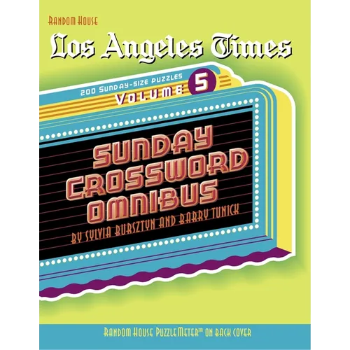 Los Angeles Times Sunday Crossword Omnibus, Volume 5 - Paperback