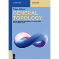 General Topology: Metric Spaces, Dedekind Cut, Isometries, and Hilbert Cube - Paperback