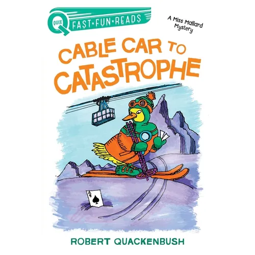 Cable Car to Catastrophe: A Quix Book - Paperback