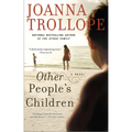 Other People's Children: Other People's Children: A Novel - Paperback