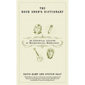 The Rock Snob's Dictionary: An Essential Lexicon of Rockological Knowledge - Paperback