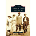 Plymouth Labor and Leisure - Hardcover