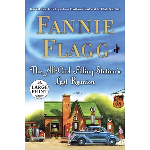 The All-Girl Filling Station's Last Reunion - Paperback