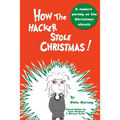 How the Hacker Stole Christmas - Paperback