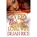 Every Rich Man Deserves A Loyal Wife - Paperback