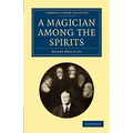 A Magician Among the Spirits - Paperback