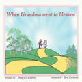 When Grandma Went to Heaven - Paperback
