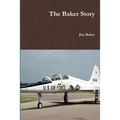 The Baker Story - Paperback