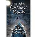To the Farthest Rock - Paperback