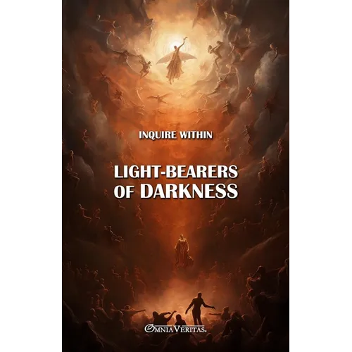 Light-bearers of Darkness: New edition - Paperback