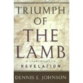 Triumph of the Lamb: A Commentary on Revelation - Hardcover