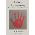 Labor Aristocracy: Mass Base of Social Democracy - Paperback