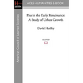 Pisa in the Early Renaissance: A Study of Urban Growth - Paperback