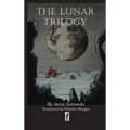 The Lunar Trilogy - Hardcover