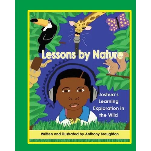 Lessons by Nature: Joshua's Learning Exploration in the Wild - Paperback