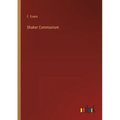 Shaker Communism - Paperback