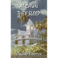 At Dawn They Sleep - Paperback