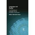 Language and Reality: The Philosophy of Language and the Principles of Symbolism - Paperback
