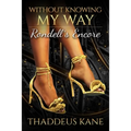 Without Knowing My Way: Rondell's Encore - Paperback