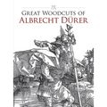 Great Woodcuts of Albrecht Durer - Paperback