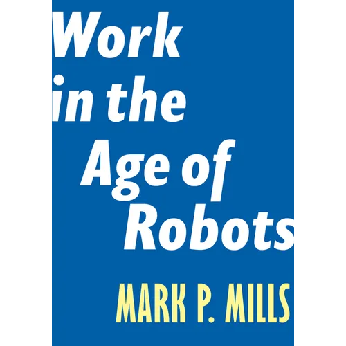Work in the Age of Robots - Paperback