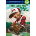 Miami Jackson Makes the Play - Paperback