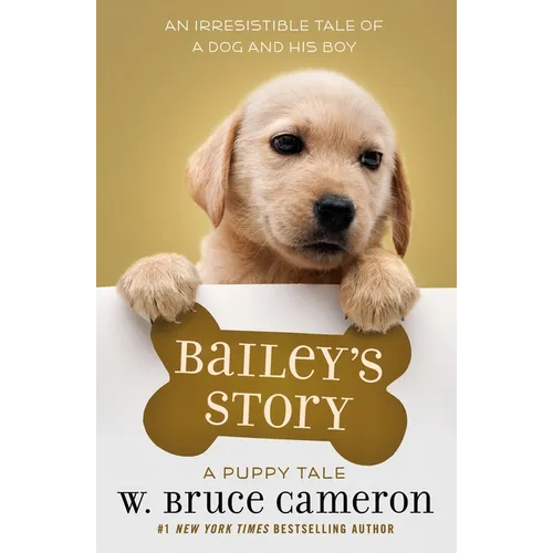 Bailey's Story: A Puppy Tale - Hardcover