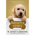 Bailey's Story: A Puppy Tale - Hardcover