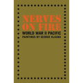 Nerves on Fire: World War II Pacific Paintings - Paperback