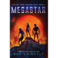 Megastar (The Lost Space Treasure Series, Book 2) - Hardcover