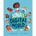 Sonia's Digital World - Hardcover