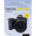 David Busch's Nikon Z7 II/Z6 II Guide to Digital Photography - Paperback
