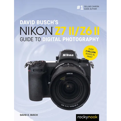 David Busch's Nikon Z7 II/Z6 II Guide to Digital Photography - Paperback