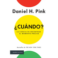 ¿Cuándo? La Ciencia de Encontrar El Momento Preciso / When: The Scientific Secrets of Perfect Timing - Paperback