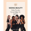 Seeing Beauty: Inviting Every Girl to See Her Body in the Light of Love - Paperback