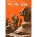 Starting Out: The Ruy Lopez - Paperback