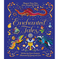 Enchanted Tales: Magical Fairy Tales from Around the World - Hardcover