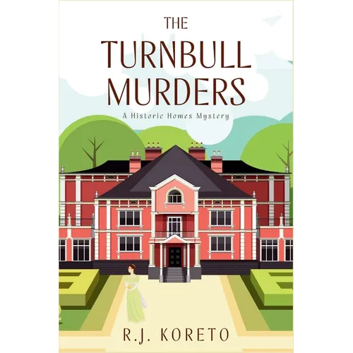 The Turnbull Murders: A Historic Homes Mystery - Paperback