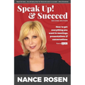 Speak Up! & Succeed: How to get everything you want in meetings, presentations and conversations - Paperback