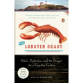 The Lobster Coast: Rebels, Rusticators, and the Struggle for a Forgotten Frontier - Paperback