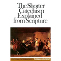 Shorter Catechism Explained - Paperback