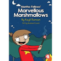 Martha Fellows' Marvellous Marshmallows - Paperback