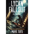 Lycan Fallout: Rise Of The Werewolf - Paperback