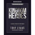 Kingdom Heroes Workbook: Building a Strong Faith That Endures - Paperback
