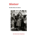 Sister: The War Diary of a Nurse - Paperback