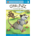 Cork & Fuzz: Good Sports - Paperback