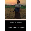 Moths of the Limberlost - Paperback