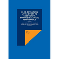 10-20-30 training: Little effort to lose weight, improve health and performance: also effective to handle diabetes, hypertension and asthma - Paperback